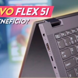 Lenovo Flex 5i // um notebook CUSTO BENEFÍCIO pra TRABALHAR e PRODUTIVIDADE em 2021