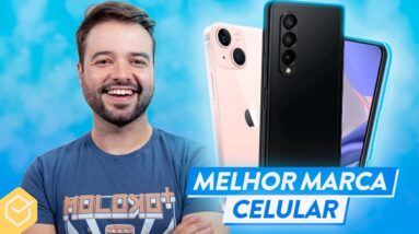 Qual MARCA DE CELULAR escolher em 2021? | Características, Benefícios e Problemas de CADA UMA!