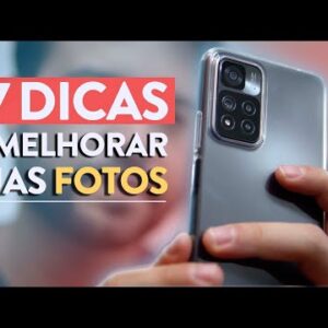 INSTANTÂNEO!! Tire FOTOS MELHORES com o CELULAR sem gastar mais!! // 7 DICAS FÁCEIS