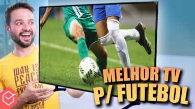 Qual a MELHOR TV para ASSISTIR FUTEBOL!? // DESCUBRA como ESCOLHER BEM!