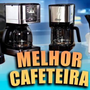 Qual MELHOR CAFETEIRA ELÉTRICA CUSTO BENEFÍCIO em 2022?