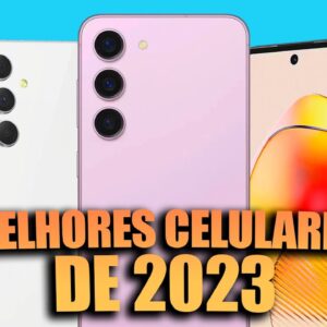 TOP 5 CELULARES 🔥 que RECOMENDO e que FORAM LANÇADOS em 2023!!