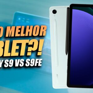 Qual MELHOR TABLET SAMSUNG CUSTO BENEFÍCIO de 2023? // Galaxy TAB S9 FE vs. TAB S9