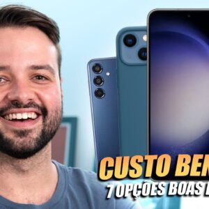 MELHOR CELULAR CUSTO BENEFÍCIO para comprar EM SETEMBRO e OUTUBRO de 2024?! 7 OPÇÕES boas e BARATAS!